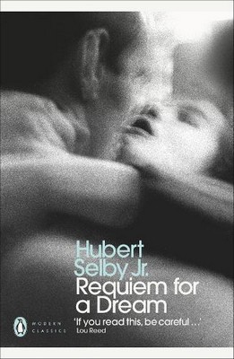 Hubert Selby Jr. - Requiem for a Dream - 9780241542330 - 9780241542330