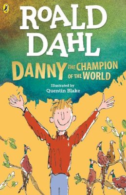 Roald Dahl - Danny the Champion of the World - 9780241558515 - 9780241558515