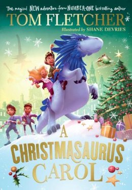 Tom Fletcher - A Christmasaurus Carol - 9780241595893 - 9780241595893