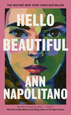 Ann Napolitano - Hello Beautiful: THE INSTANT NEW YORK TIMES BESTSELLER - 9780241628263 - V9780241628263