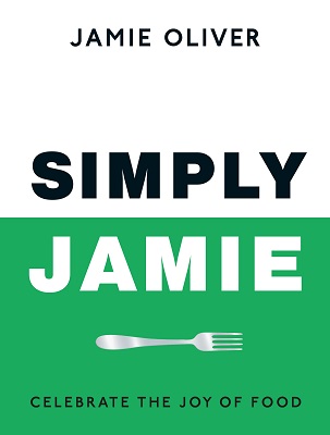 Jamie Oliver - Simply Jamie: Celebrate the Joy of Food - 9780241657805 - 9780241657805