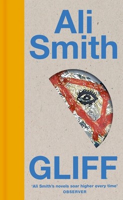 Ali Smith - Gliff - 9780241665572 - 9780241665572