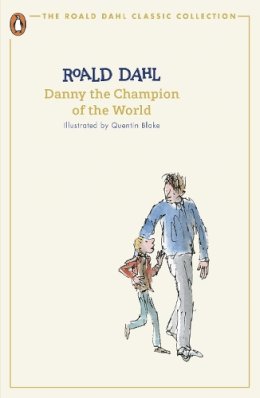 Roald Dahl - Danny the Champion of the World - 9780241677315 - 9780241677315