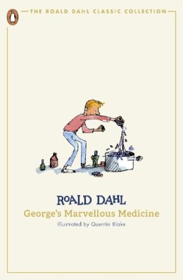 Roald Dahl - George's Marvellous Medicine (Roald Dahl Classic Collection The) - 9780241677384 - 9780241677384