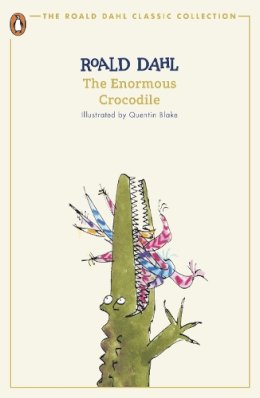 Roald Dahl - The Enormous Crocodile (Roald Dahl Classic Collection The) - 9780241677605 - 9780241677605