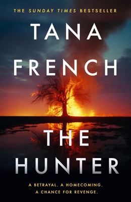 Tana French - The Hunter - 9780241684306 - 9780241684306