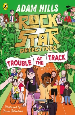 Adam Hills - Rockstar Detectives: Trouble at the Track - 9780241698754 - 9780241698754