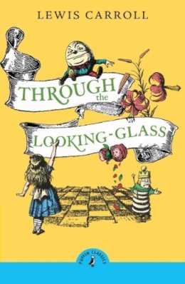 Lewis Carroll - Through The Looking Glass And What Alic - 9780241736449 - 9780241736449