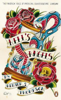 Hunter S Thompson - Hell's Angels. Hunter S. Thompson (Penguin Essentials) - 9780241951583 - V9780241951583