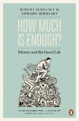 Robert Skidelsky - HOW MUCH IS ENOUGH - 9780241953891 - V9780241953891