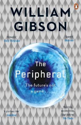 William Gibson - The Peripheral - 9780241961001 - V9780241961001