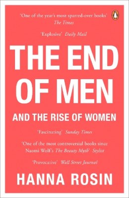 Hanna Rosin - The End of Men - 9780241964422 - V9780241964422