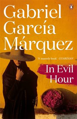 Gabriel Garcia Marquez - IN EVIL HOUR - 9780241968710 - V9780241968710