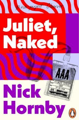 Nick Hornby - Juliet, Naked - 9780241969830 - V9780241969830