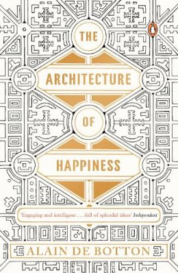 Alain de Botton - ARCHITECTURE OF HAPPINESS THE - 9780241970058 - V9780241970058