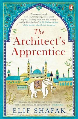 Elif Shafak - The Architect's Apprentice - 9780241970942 - V9780241970942