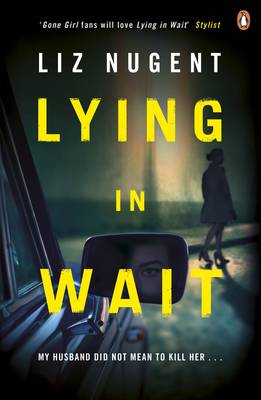 Liz Nugent - Lying in Wait - 9780241974063 - V9780241974063