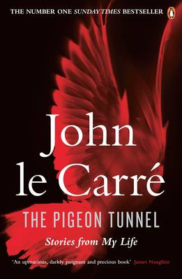 John Le Carre - The Pigeon Tunnel: Stories from My Life - 9780241976890 - 9780241976890