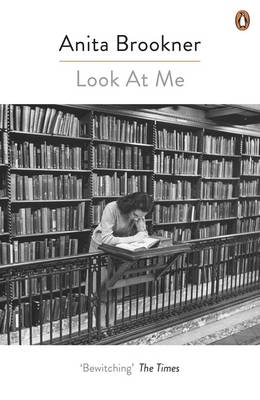 Anita Brookner - Look At Me - 9780241977774 - V9780241977774