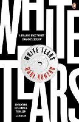 Hari Kunzru - White Tears - 9780241977873 - 9780241977873