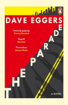 Dave Eggers - The Parade - 9780241986271 - 9780241986271