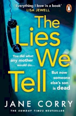 Jane Corry - The Lies We Tell - 9780241989005 - 9780241989005