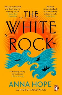 Anna Hope - The White Rock: From the bestselling author of The Ballroom - 9780241995495 - 9780241995495