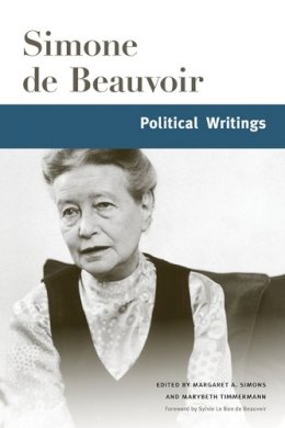 Simone de Beauvoir - Political Writings - 9780252036941 - V9780252036941