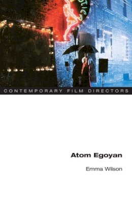 Emma Wilson - Atom Egoyan - 9780252076206 - V9780252076206