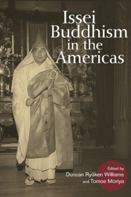 Duncan Williams - Issei Buddhism in the Americas - 9780252077197 - V9780252077197