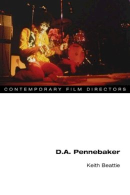 Keith Beattie - D.A. Pennebaker - 9780252078293 - V9780252078293