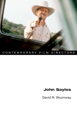 David R. Shumway - John Sayles - 9780252078569 - V9780252078569