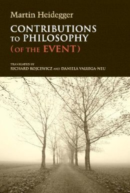 Martin Heidegger - Contributions to Philosophy (Of the Event) - 9780253001139 - V9780253001139