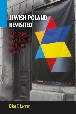 Erica T. Lehrer - Jewish Poland Revisited - 9780253008800 - V9780253008800