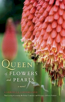 Gabriella Ghermandi - Queen of Flowers and Pearls: A Novel - 9780253015471 - 9780253015471