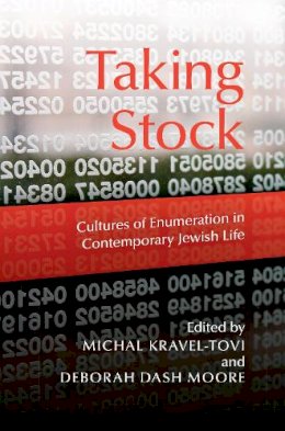 Michal Kravel-Tovi - Taking Stock: Cultures of Enumeration in Contemporary Jewish Life - 9780253020475 - V9780253020475