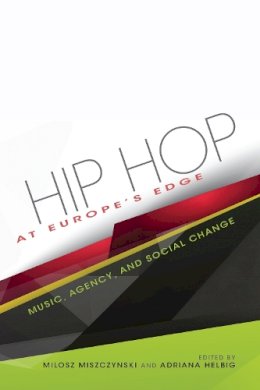 Adriana N. . Ed(S): Helbig - Hip Hop at Europe's Edge - 9780253022738 - V9780253022738