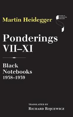 Martin Heidegger - Ponderings VII-XI: Black Notebooks 1938-1939 - 9780253024718 - V9780253024718