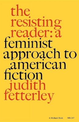 Judith Fetterley - The Resisting Reader - 9780253202475 - V9780253202475