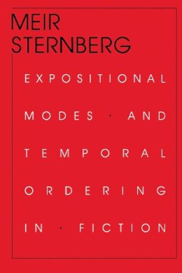 Meir Sternberg - Expositional Modes and Temporal Ordering in Fiction - 9780253207913 - V9780253207913