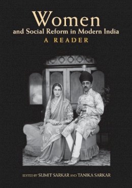 Sarkar - Women and Social Reform in Modern India: A Reader - 9780253220493 - V9780253220493