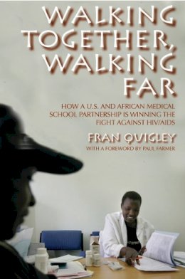 Fran Quigley - Walking Together, Walking Far - 9780253220899 - V9780253220899