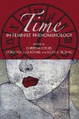 Sch S - Time in Feminist Phenomenology - 9780253223142 - V9780253223142