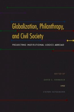 David C. Hammack - Globalization, Philanthropy, and Civil Society - 9780253353030 - V9780253353030