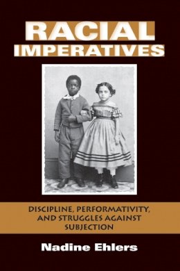 Nadine Ehlers - Racial Imperatives - 9780253356567 - V9780253356567