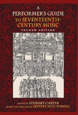 Jeffery Kite-Powell - Performer's Guide to Seventeenth-Century Music - 9780253357069 - V9780253357069