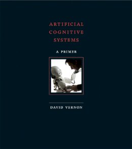 David Vernon - Artificial Cognitive Systems: A Primer - 9780262028387 - V9780262028387