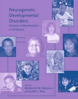 Michèle M Mazzocco (Ed.) - Neurogenetic Developmental Disorders - 9780262134804 - KDK0013020