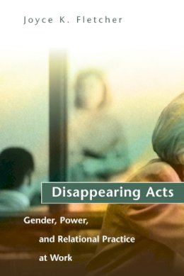 Joyce K. Fletcher - Disappearing Acts - 9780262561402 - V9780262561402