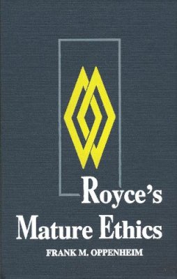 Opprenheim - Royce's Mature Ethics - 9780268016425 - V9780268016425